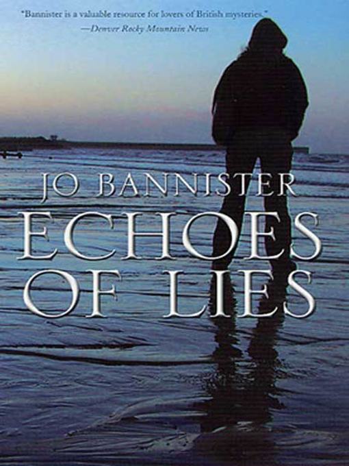 Title details for Echoes of Lies by Jo Bannister - Available